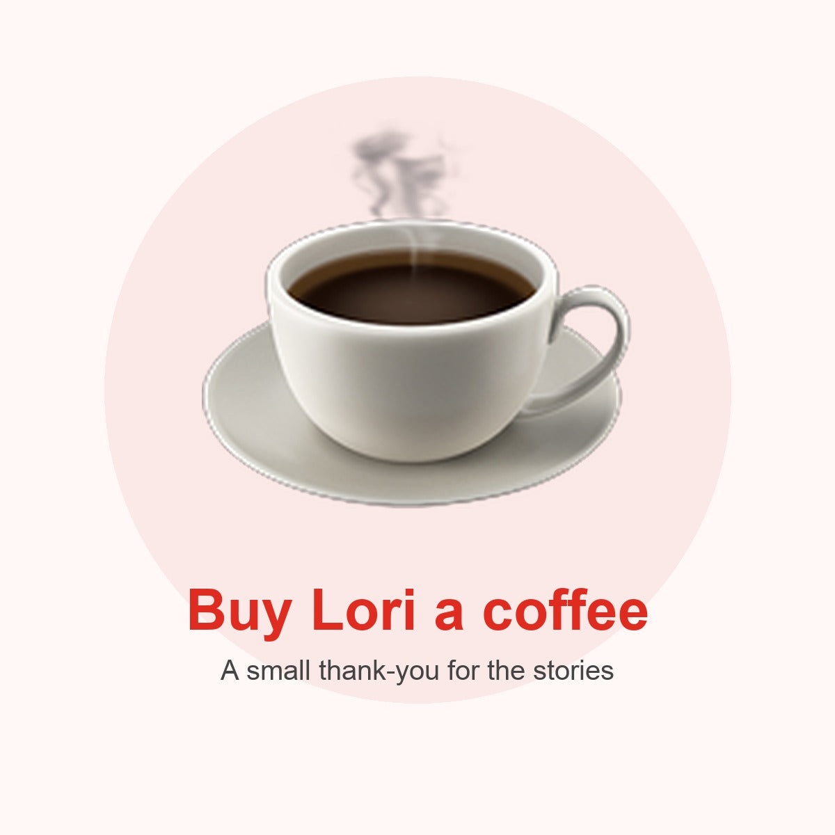 Buy Lori a coffee